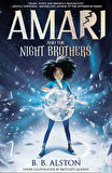 Amari and the Night Brothers - Amari and the Night Brothers - B. B. Alston