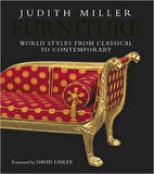 Furnitures: World Styles from Classical to Contemporary - Judith Miller