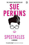 Spectacles - Sue Perkins