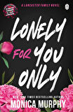 Lonely for You Only - The Lancaster Prep Series - Monica Murphy
