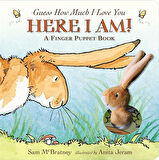 Guess How Much I Love You Here I Am! : A Finger Puppet Book - Guess How Much I Love You - Sam McBratney