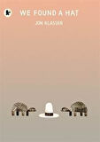 We Found A Hat - Jon Klassen