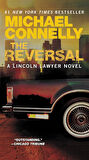 The Reversal - Mickey Haller Series - Michael Connelly
