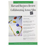 Harvard Business Review On Collaborating Across Silos