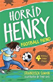 Horrid Henry and the Football Fiend - Francesca Simon