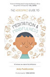 The Headspace Guide To Mindfulness & Meditation - Andy Puddicombe