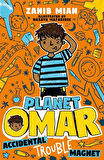 Planet Omar: Accidental Trouble Magnet - Zanib Mian