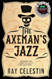 The Axeman's Cazz - Ray Celestin