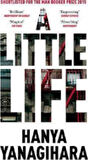 A Little Life - Hanya Yanagihara