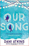 Our Song - Dani Atkins