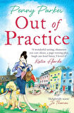 Out Of Practice - Penny Parkes
