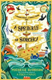 A Sprinkle of Sorcery - Michelle Harrison