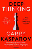 Deep Thinking - Garry Kasparov