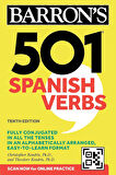 501 Spanish Verbs, Tenth Edition - Barron's 501 Verbs - Theodore Kendris