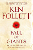 Fall of Giants - The Century Trilogy - Ken Follett