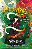 Hollowpox The Hunt for Morrigan Crow - A Nevermoor Book - Jessica Townsend
