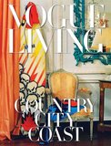 Vogue Living: Country, City, Coast - Hamish Bowles