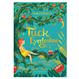 Tuck Everlasting Bloomsbury Publishing