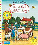Axel Scheffler The Noisy Farm Book - Axel Scheffler