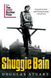 Shuggie Bain - Douglas Stuart