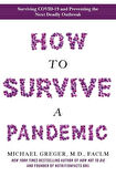 How to Survive a Pandemic - Michael Greger