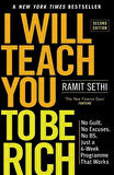 I Will Teach You to Be Rich No Guilt, No Excuses, No BS - Just a 6-Week Programme That Works - Ramit Sethi