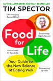 Food for Life Your Guide to Eating Well - T. D. Spector