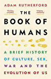 The Book of Humans - Adam Rutherford