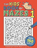 The Kids' Book Of Mazes - Gareth Moore