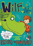Wilf The Mighty Warrior Rescues The Dinosaurs - Georgia Pritchett