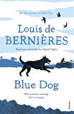 Blue Dog - Louis Bernieres
