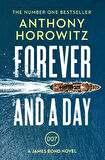 Forever and a Day - Anthony Horowitz