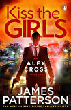 Kiss The Girls - James Patterson