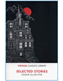 Selected Stories - Edgar Allan Poe - Edgar Allan Poe
