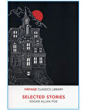 Selected Stories - Edgar Allan Poe - Edgar Allan Poe