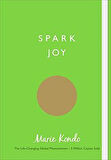 Spark Joy: An Illustrated Guide To The Japanese Art Of Tidying - Marie Kondo