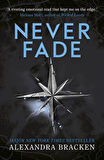 Never Fade (Darkest Minds 2) - Alexandra Bracken