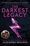 A Darkest Minds Novel: The Darkest Legacy - Alexandra Bracken