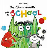 The Colour Monster Goes to School - Anna Llenas