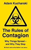 The Rules of Contagion: Why Things Spread and Why They Stop - Adam Kucharski