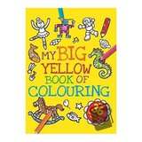 My Big Yellow Book of Colouring