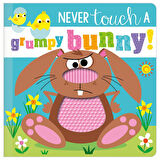 Never Touch a Grumpy Bunny!