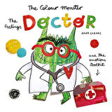 The Feelings Doctor and the Emotions Toolkit - The Colour Monster - Anna Llenas