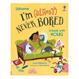 Usborne Im (Almost) Never Bored