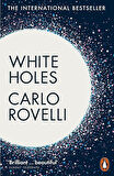 White Holes Inside the Horizon - Carlo Rovelli