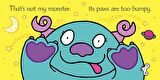 That's not my monster…