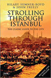 Strolling Through Istanbul - Hilary Sumner-Boyd, John Freely