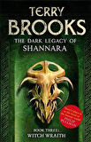 Witch Wraith (Dark Legacy of Shannara 3) - Terry Brooks