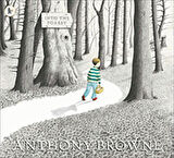Into the Forest - Anthony Browne