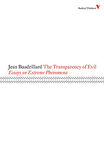The Transparency Of Evil - Jean Baudrillard